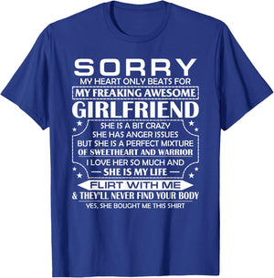 Sorry My Heart Only Beats for My Freaking Awesome Girlfriend T-Shirt - T-Shirt | Royal