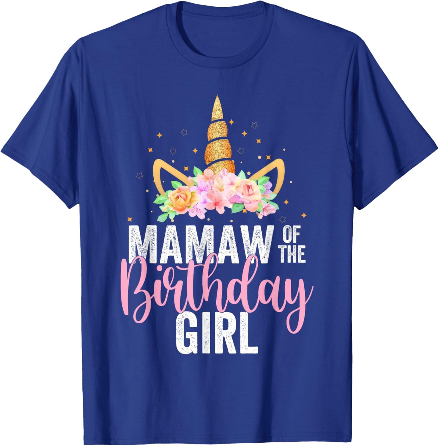 Mamaw Of The Birthday Girl Unicorn Girls Family Matching T-Shirt - T-Shirt | Royal
