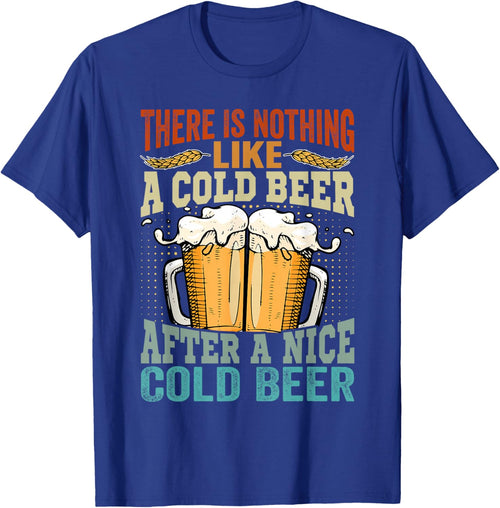 There Is Nothing Like A Cold Beer After A Nice Cold Beer