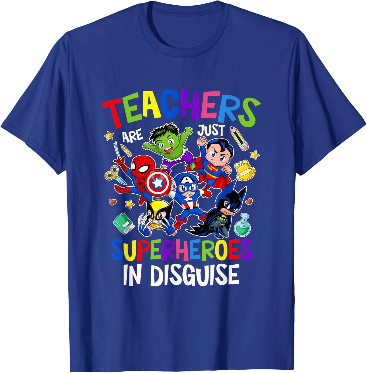 Funny Teachers are Superheroes Back to School Gifts T-Shirt - T-Shirt | Royal