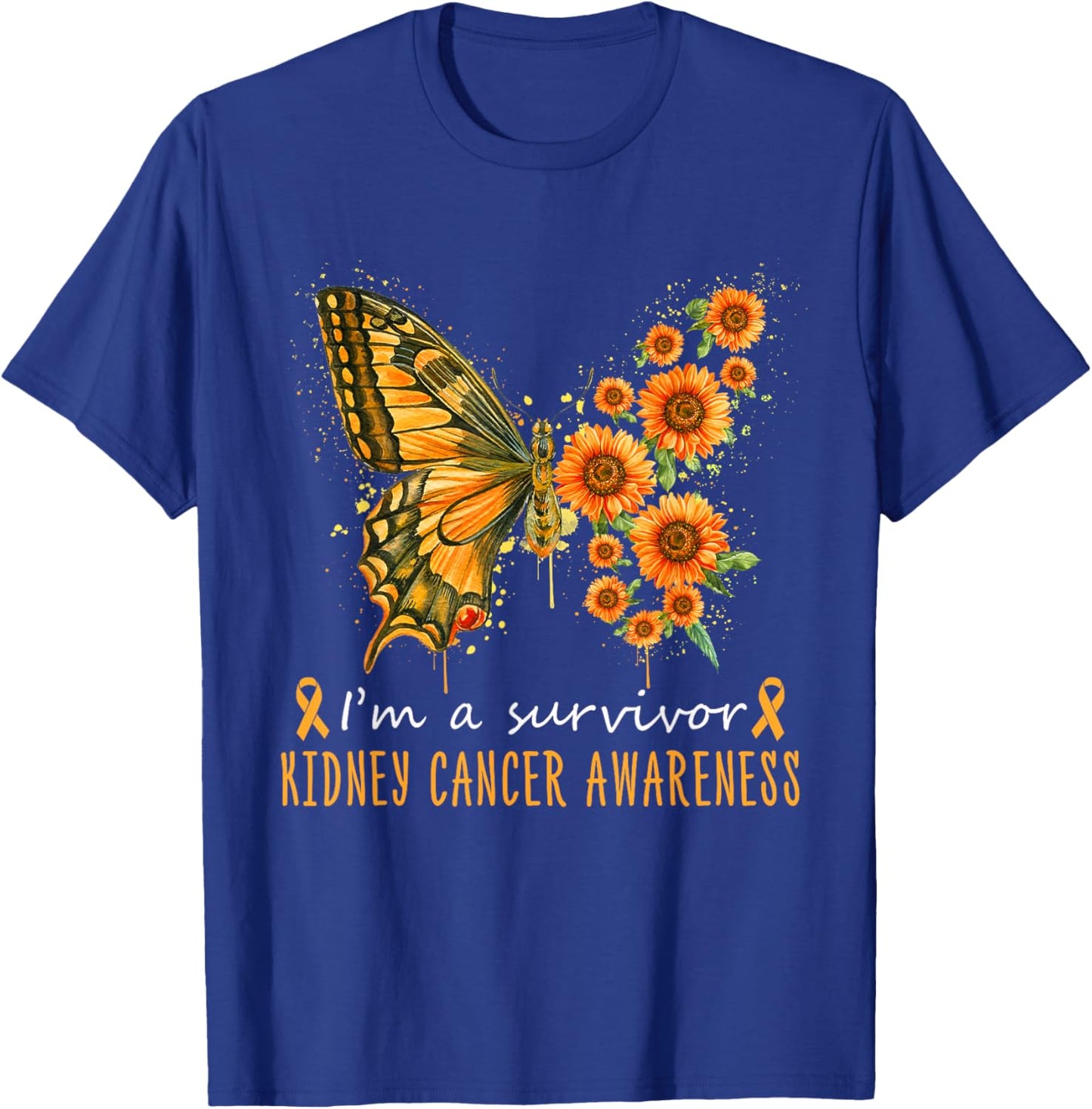 Orange Butterfly Im A Survivor Kidney Cancer Awareness T-Shirt - T-Shirt | Royal