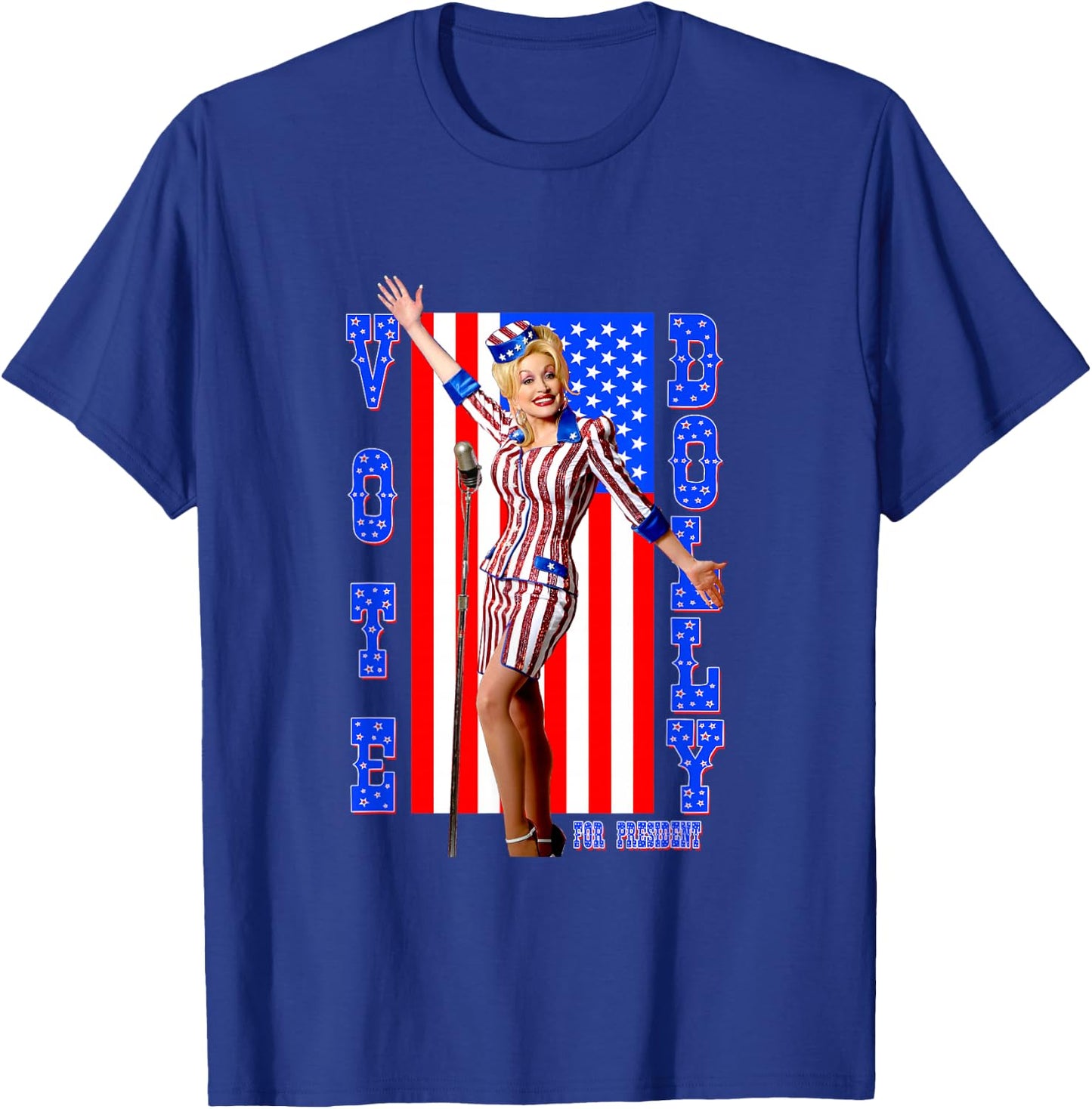 Dolly Parton for President T-Shirt - T-Shirt | Royal