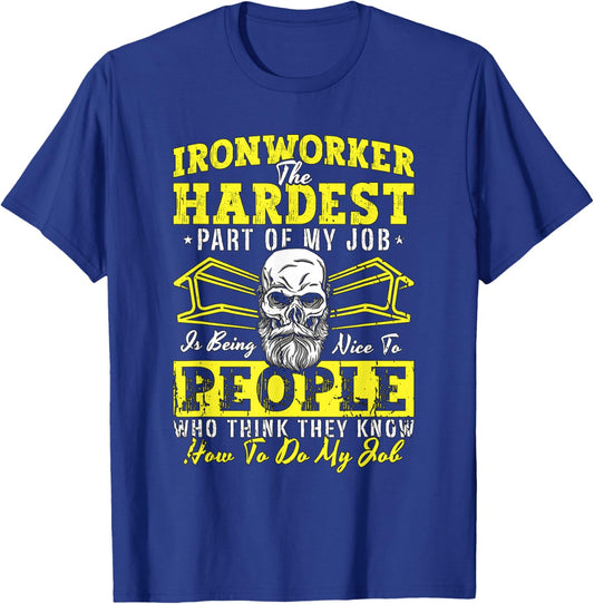 Ironworker The Hardest Part Of Blacksmith Anvil Ironworker T-Shirt - T-Shirt | Royal