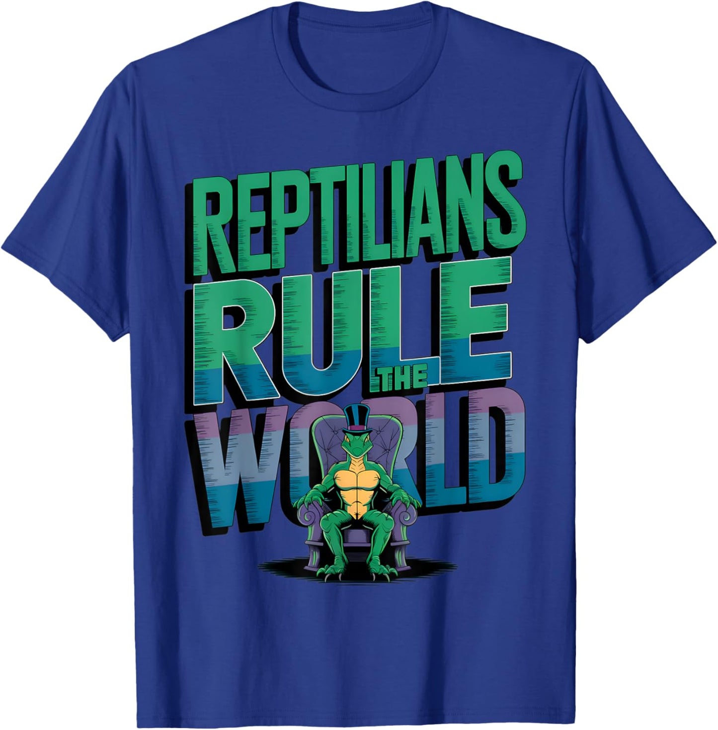 Reptilians Rule The World For Conspiracy Theorists Men Women T-Shirt - T-Shirt | Royal