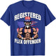 Registered Flex Offender Ironic Bodybuilder Meme Sigma T-Shirt - T-Shirt | Royal