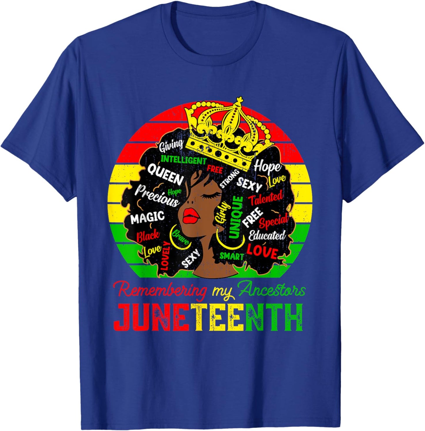 Remembering My Ancestors Juneteenth Celebrate Black Women T-Shirt - T-Shirt | Royal