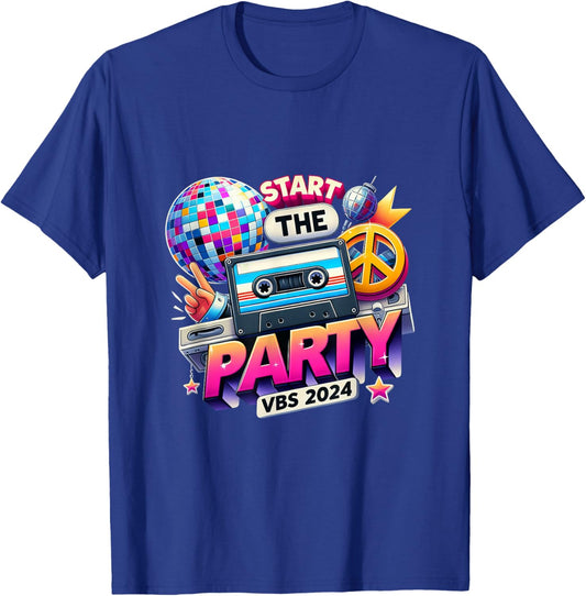 Vacation Bible School 2024 Start The Party Funny VBS 2024 T-Shirt - T-Shirt | Royal