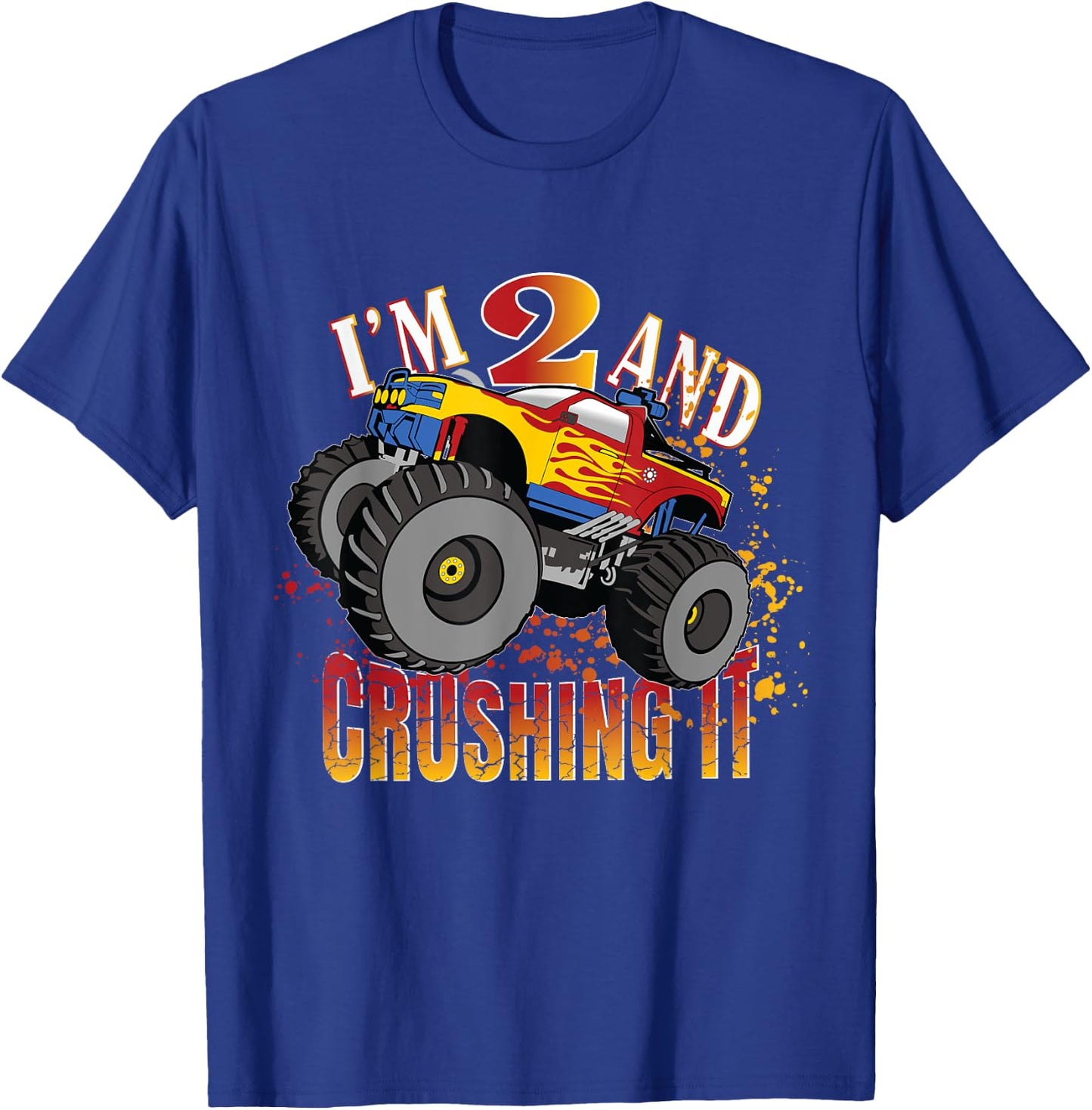 I'm 2 And Crushing It 2nd Birthday Child Monster Truck Party T-Shirt - T-Shirt | Royal