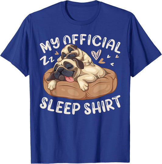 My Official Sleep Shirt, Pug Dog with Puppy T-Shirt - T-Shirt | Royal