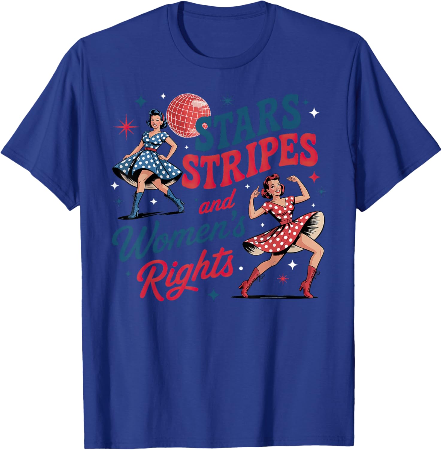 Stars Stripes And Women's Rights 4th Of July T-Shirt - T-Shirt | Royal