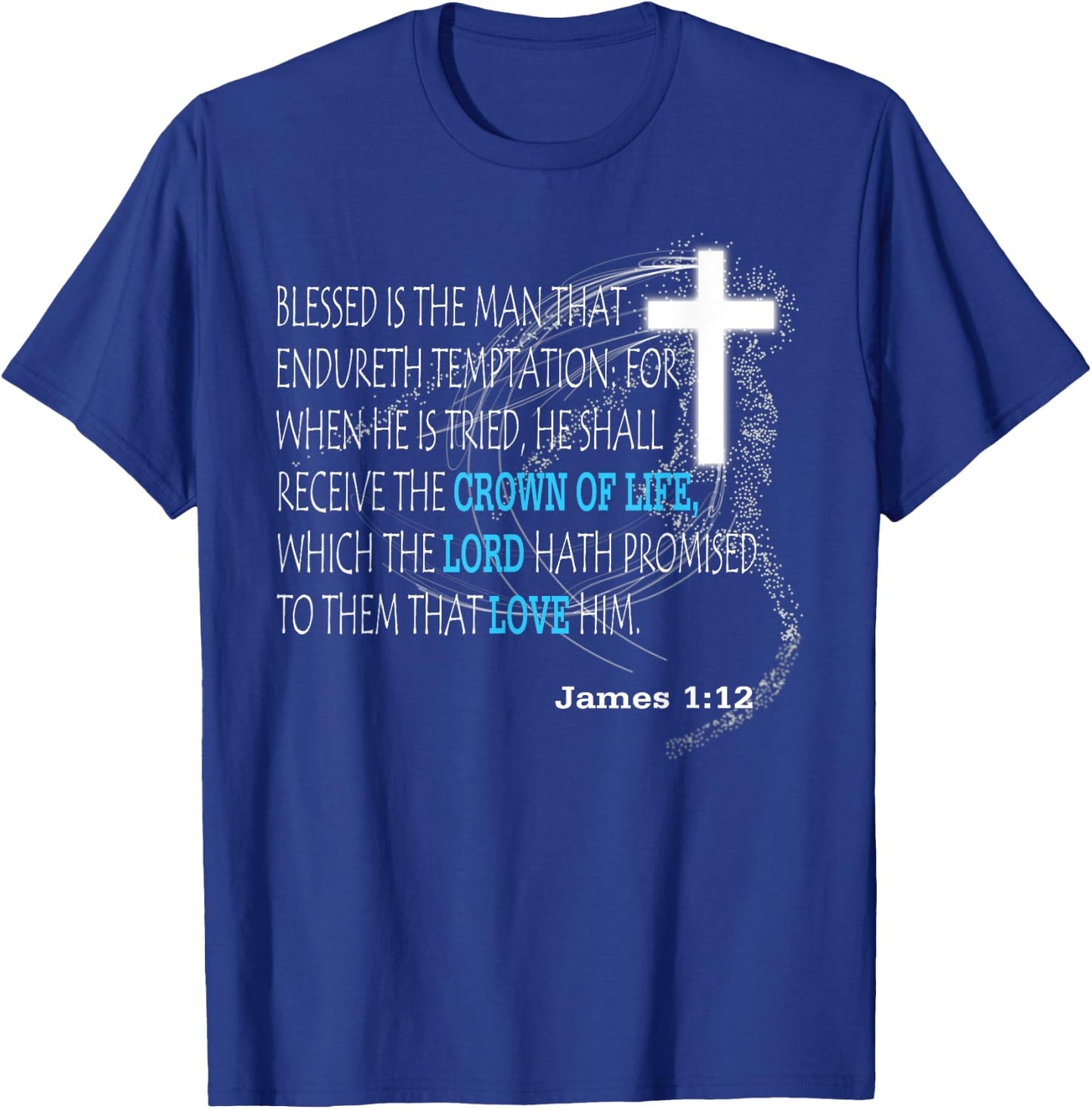 James 1:12 T-Shirt - T-Shirt | Royal