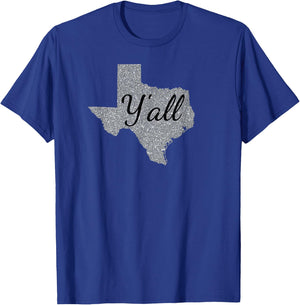 Texas Y'all Silver shiny sparkle T-Shirt - T-Shirt | Royal