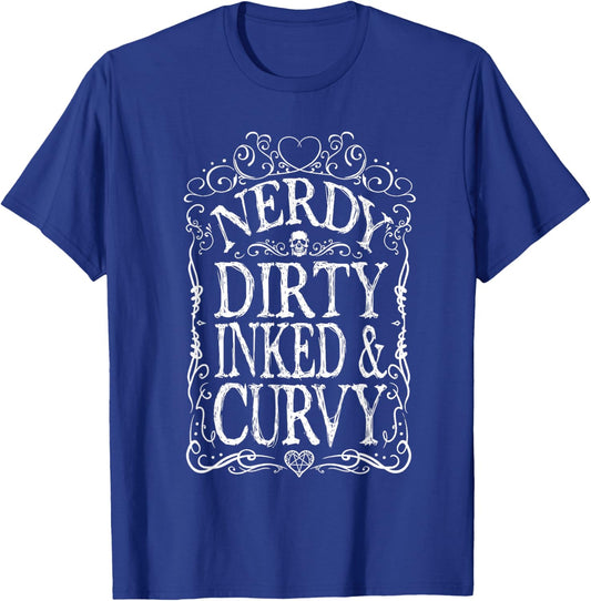 Nerdy Dirty Inked & Curvy Reading Tattoo Lovers T-Shirt - T-Shirt | Royal