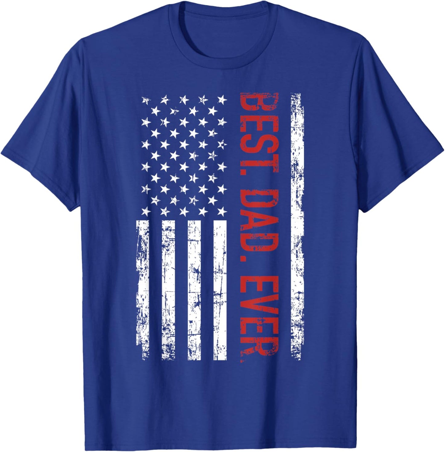 Best dad ever US american flag Gift father's day Short Sleeve T-Shirt - T-Shirt | Royal