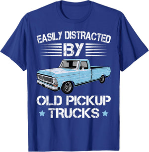 Easily Distracted By Old Pickup Trucks Funny Trucker T-Shirt - T-Shirt | Royal
