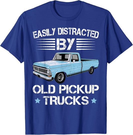 Easily Distracted By Old Pickup Trucks Funny Trucker T-Shirt - T-Shirt | Royal