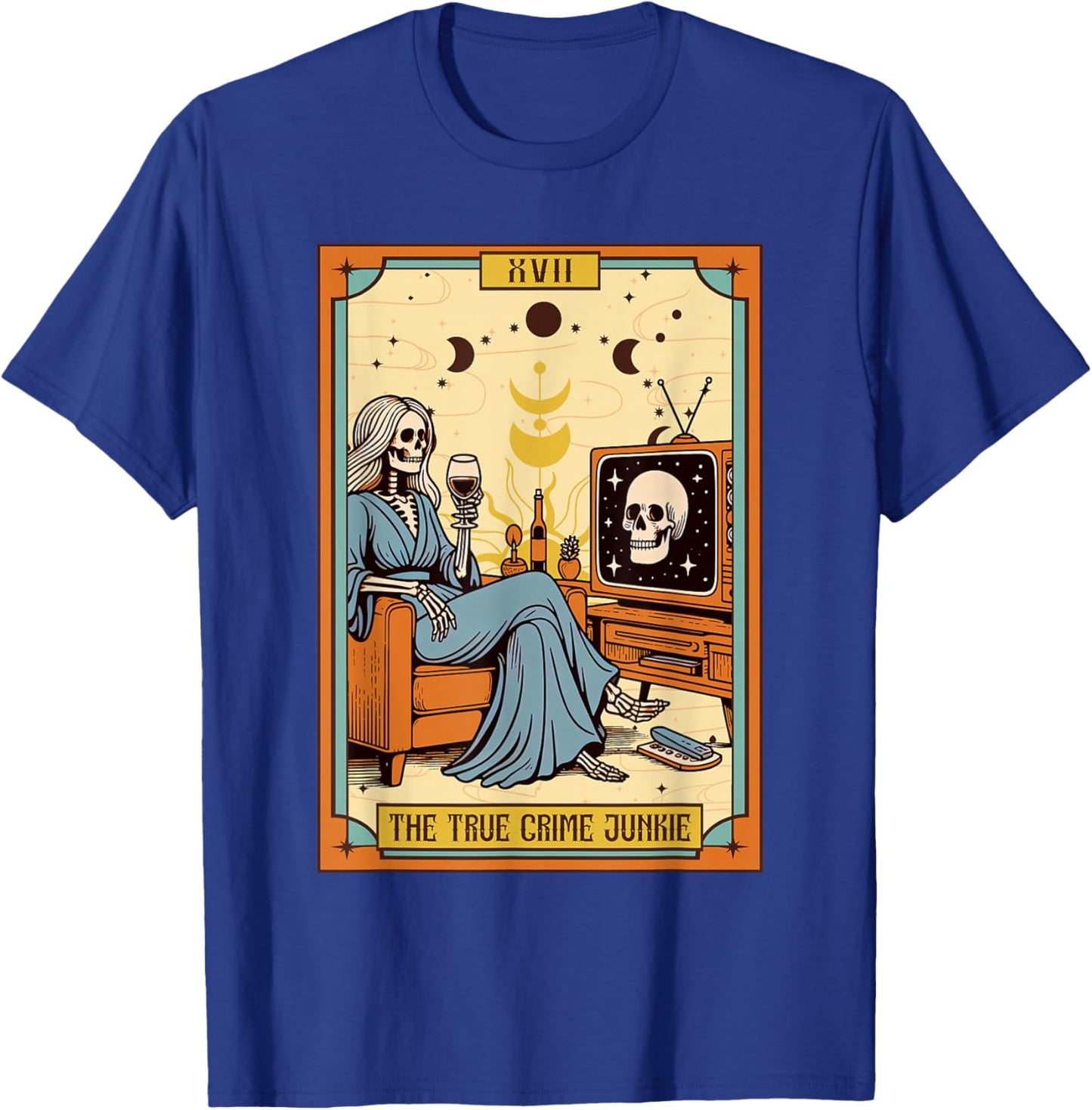 Funny Skeleton True Crime Lover True Crime Junkie Tarot Card T-Shirt - T-Shirt | Royal