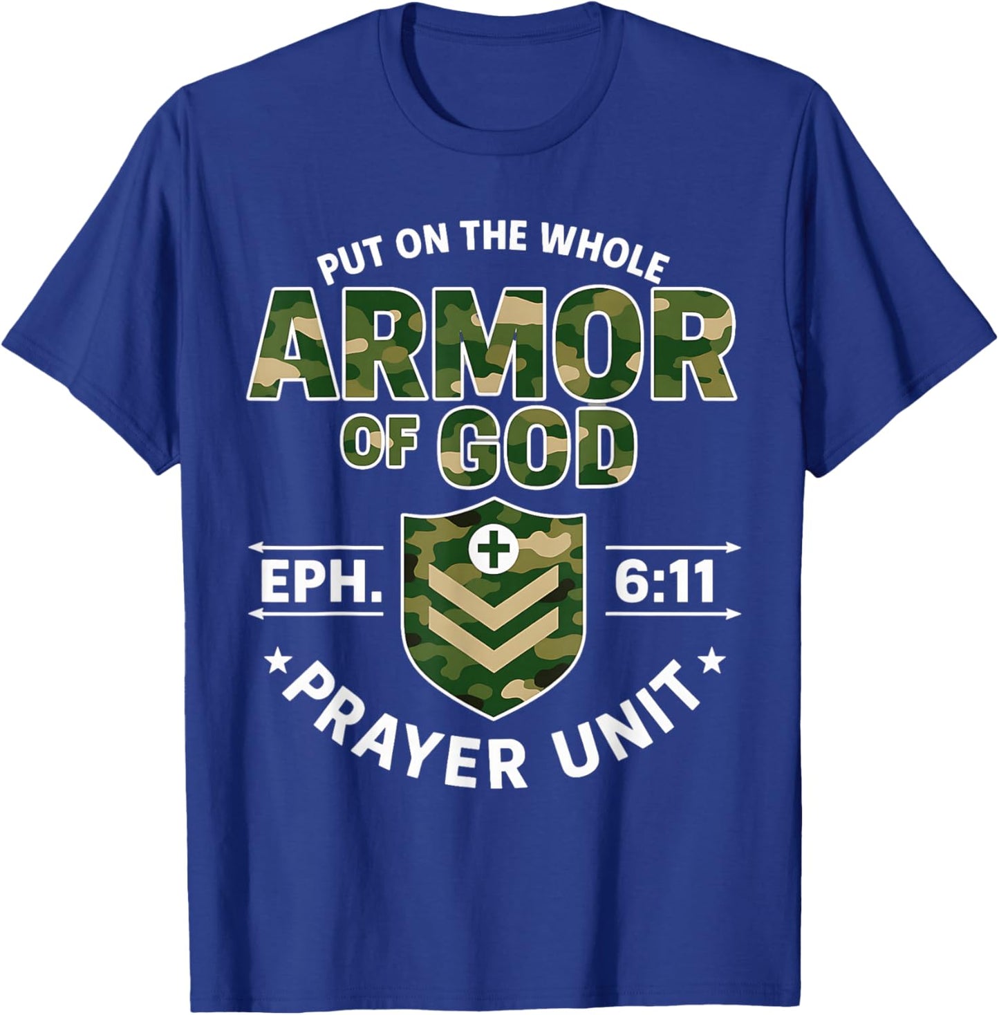 Armor of God Prayer Unit Ephesians 6:11 Christian Camo T-Shirt - T-Shirt | Royal