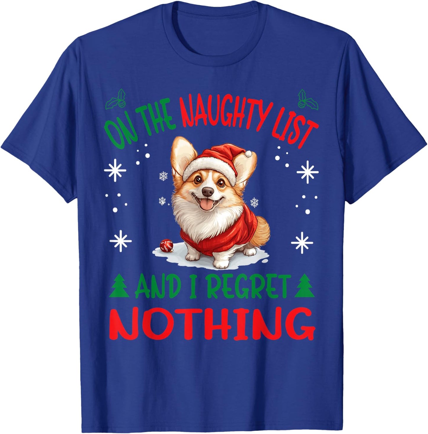 Cute Pembroke Welsh Corgi Dog Christmas On The Naughty List Women T-Shirt - T-Shirt | Royal