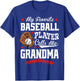 My Favorite Baseball Player Calls Me Grandma Baseball Lover T-Shirt - T-Shirt | Royal