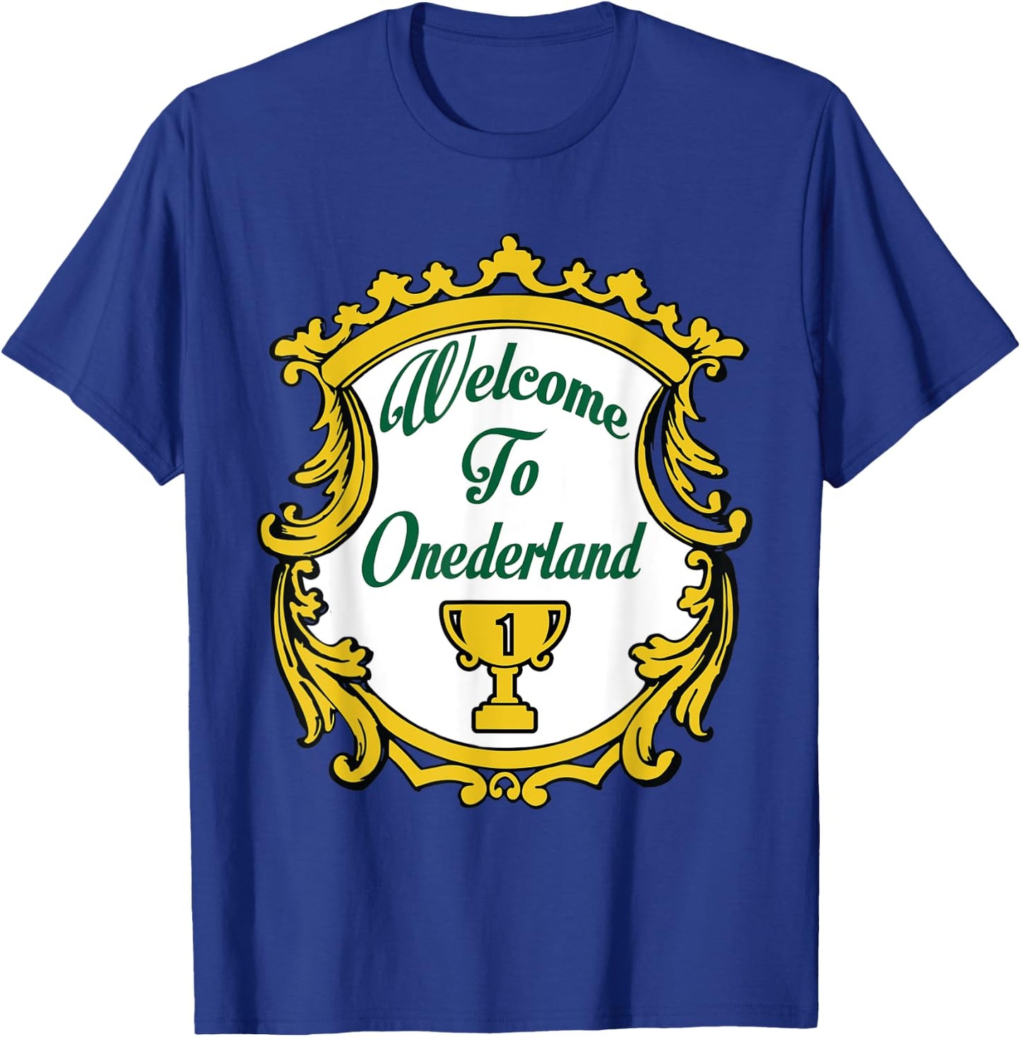 Welcome To Onederland Novelty Weight Loss T-Shirt - T-Shirt | Royal