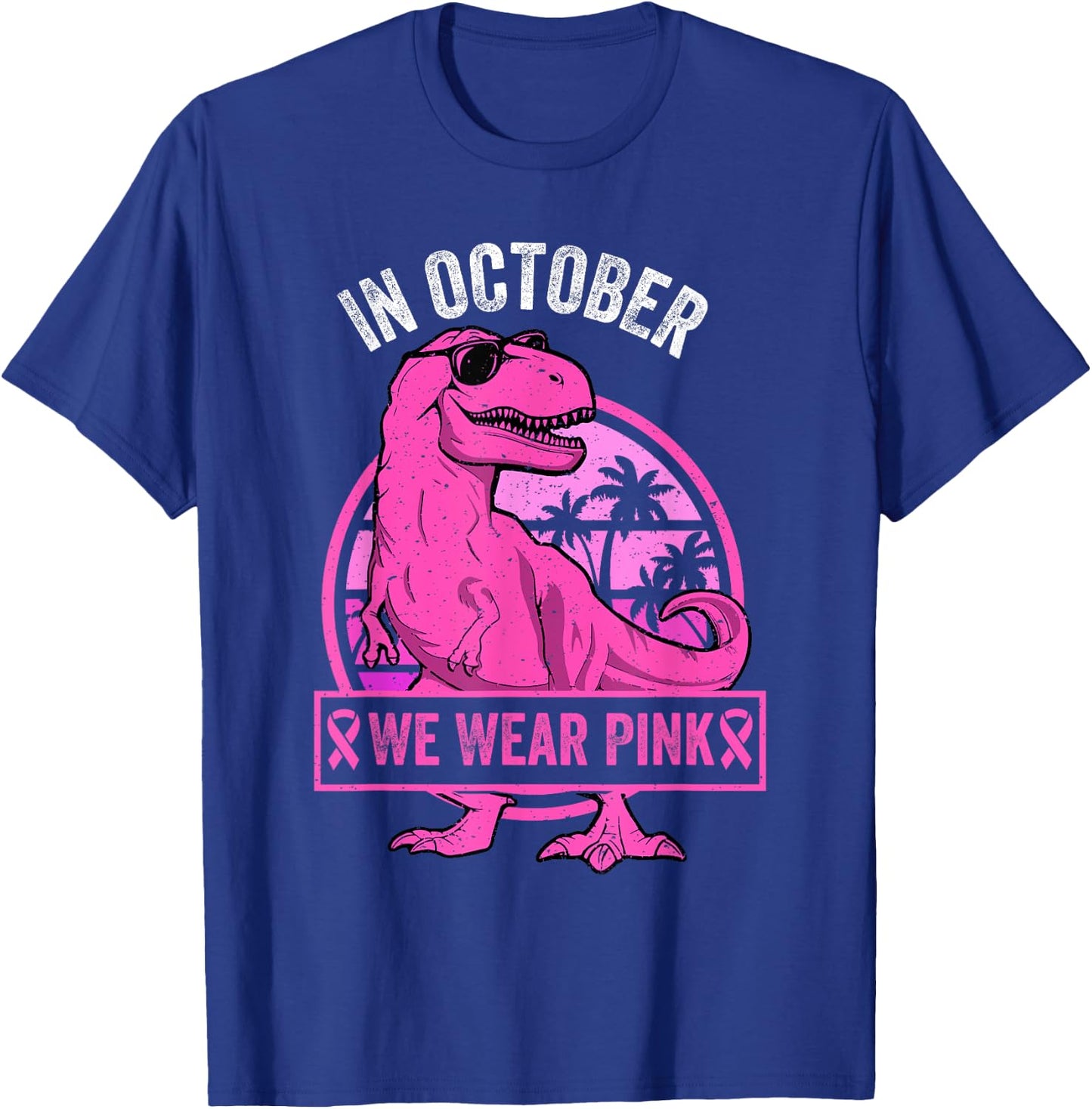 In October We Wear Pink Breast Cancer Trex Dino Toddler Boys T-Shirt - T-Shirt | Royal