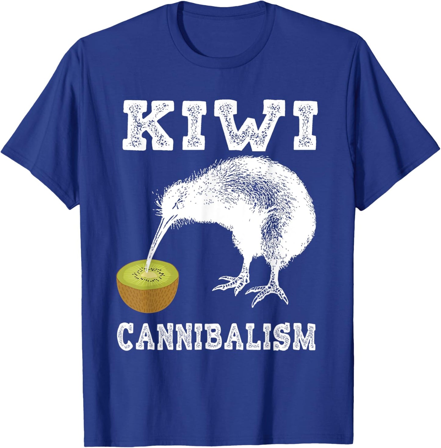 Kiwi Cannibalism Shirt | Cute Cannibalistic Bird Gift T-Shirt - T-Shirt | Royal