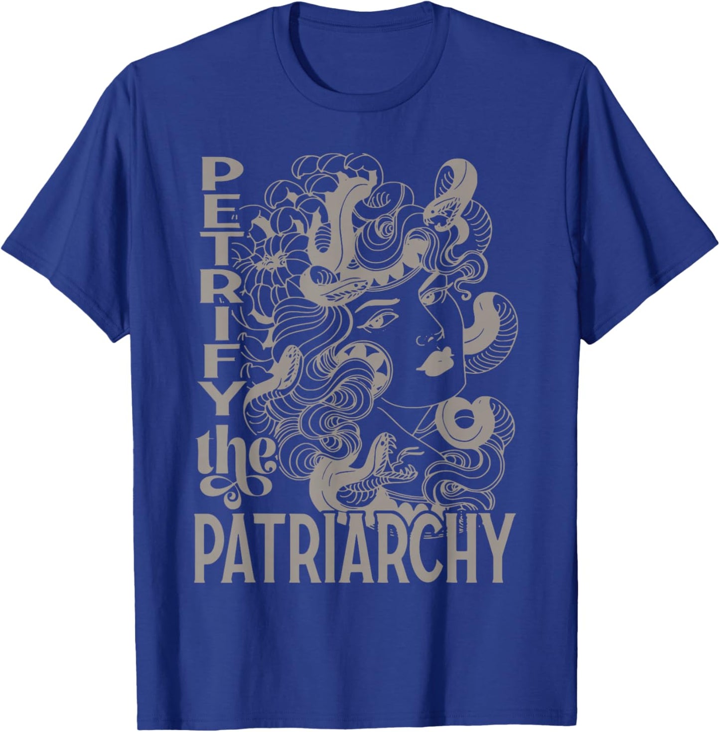 Petrify The Patriarchy Medusa T-Shirt - T-Shirt | Royal