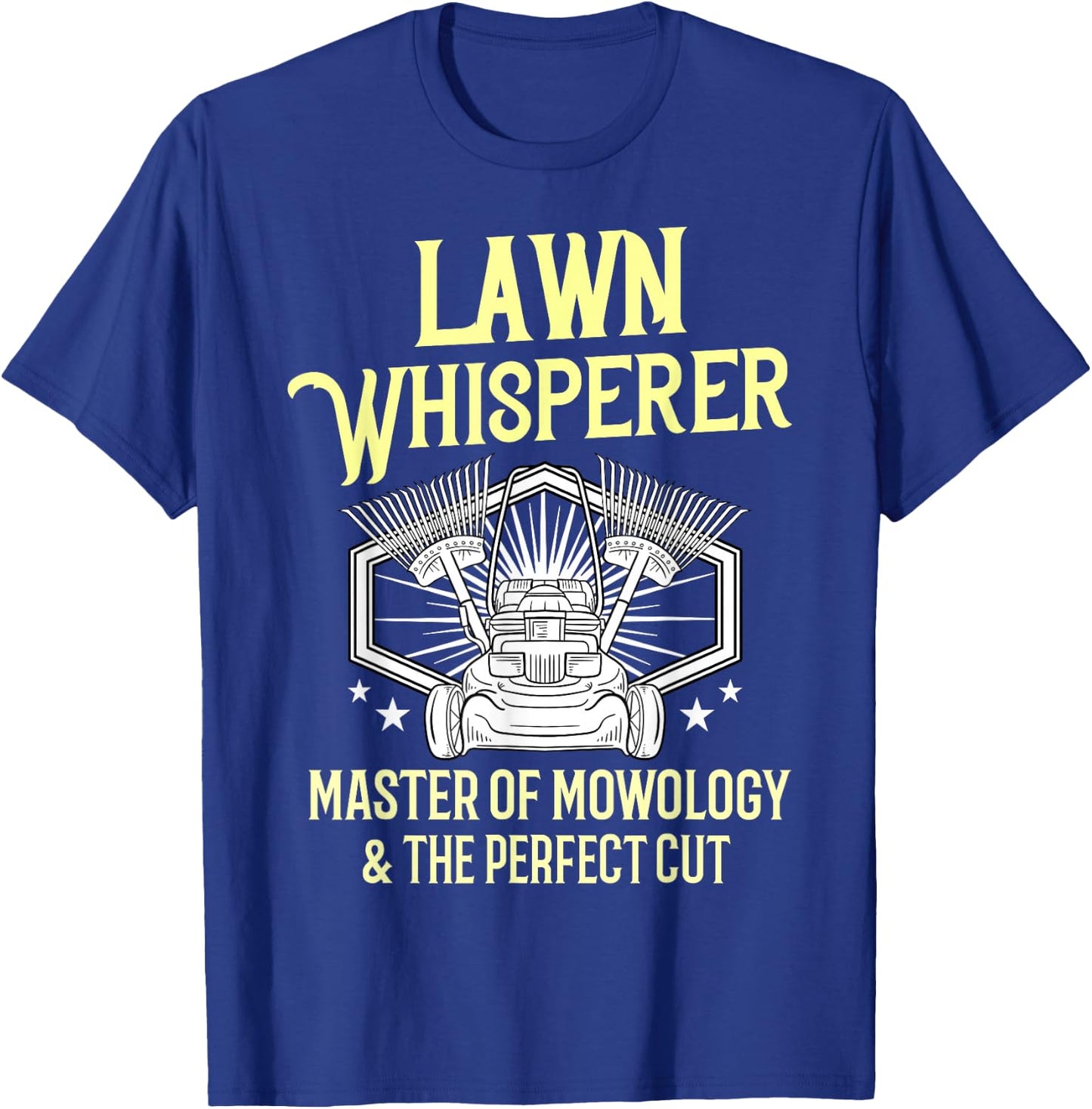 Funny Lawn Care Gift Landscaper Mowing T-Shirt - T-Shirt | Royal