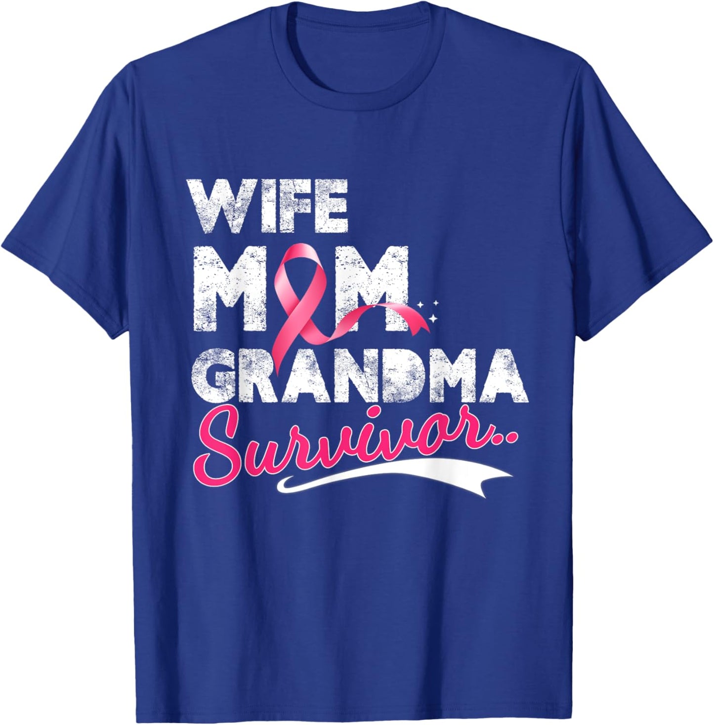 Breast Cancer Awareness Ribbon Wife Mom Grandma Survivor T-Shirt - T-Shirt | Royal