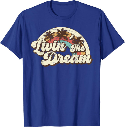 Livin´ The Dream Vintage 70s 80s Retro T-Shirt - T-Shirt | Royal