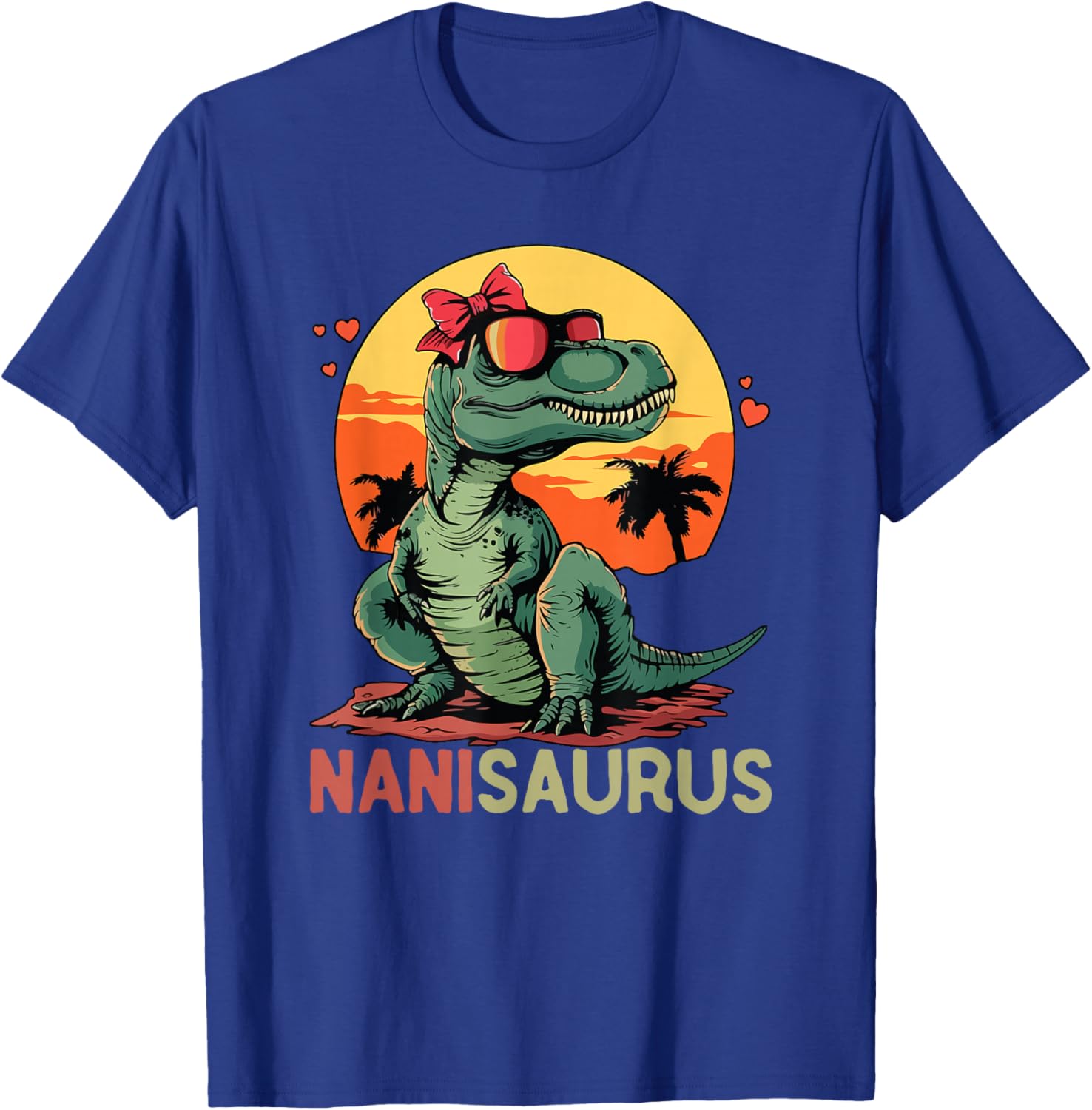 NaniSaurus Dino Dinosaur Nani-Saurus T-Rex Mother's Day Trex T-Shirt - T-Shirt | Royal