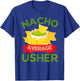 All Nacho Favorites Nacho Average Usher Wedding T-Shirt - T-Shirt | Royal