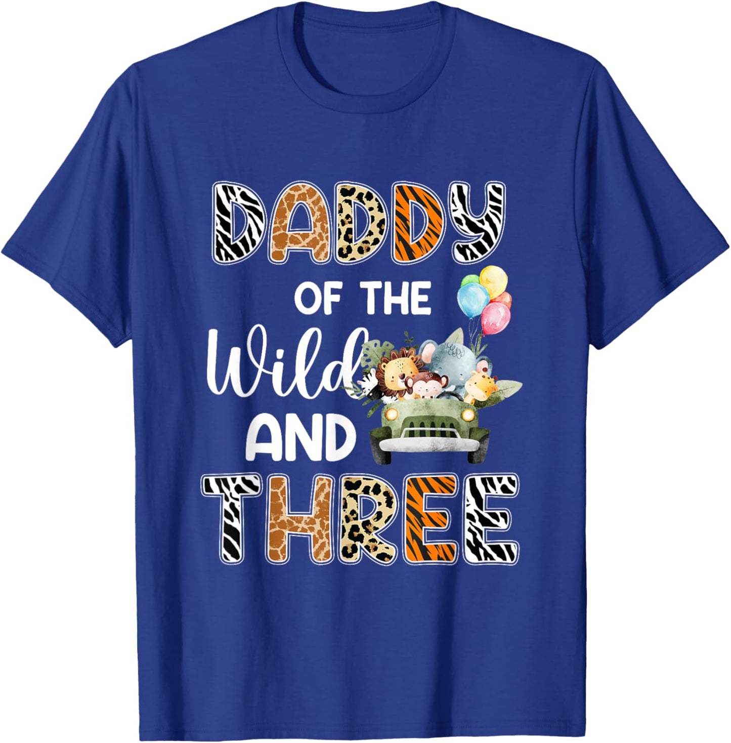 Daddy Of The Wild and Three 3 Birthday Zoo Safari Jungle T-Shirt - T-Shirt | Royal