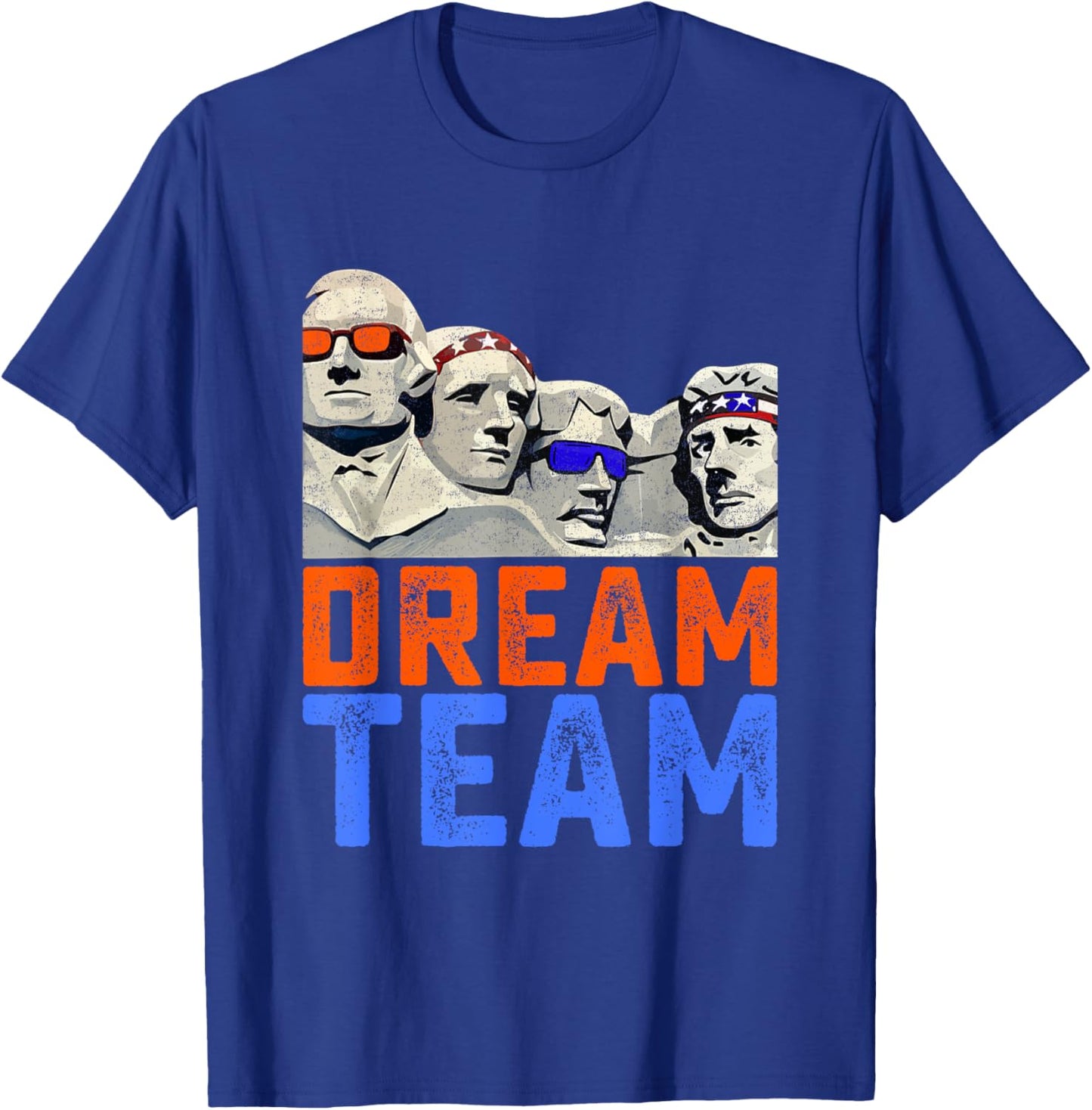 Funny 4th of July Dream Team Presidents Mount Rushmore Men T-Shirt - T-Shirt | Royal