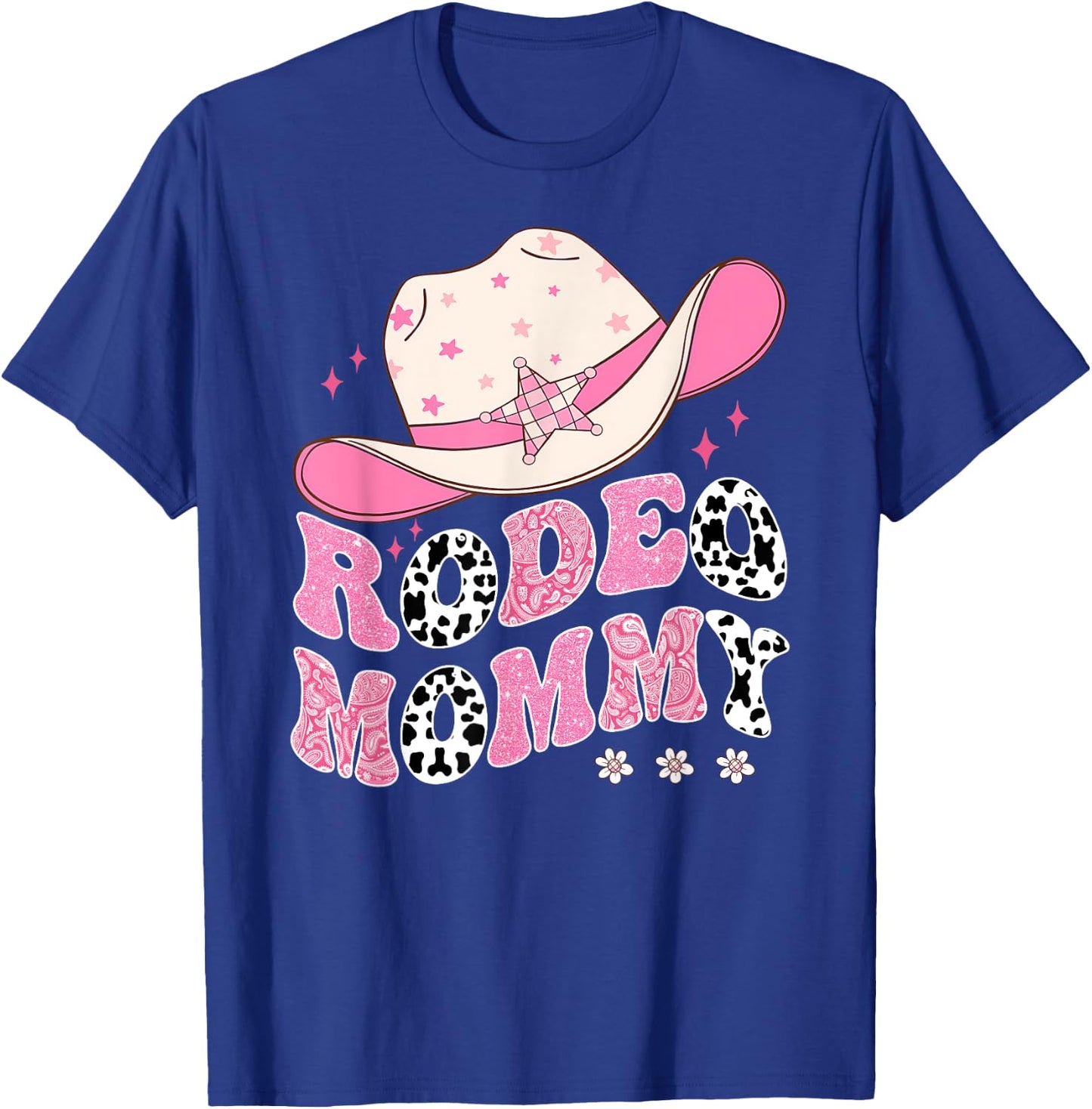Rodeo Mommy Pink CowGirl 1St Birthday Family Matching T-Shirt - T-Shirt | Royal