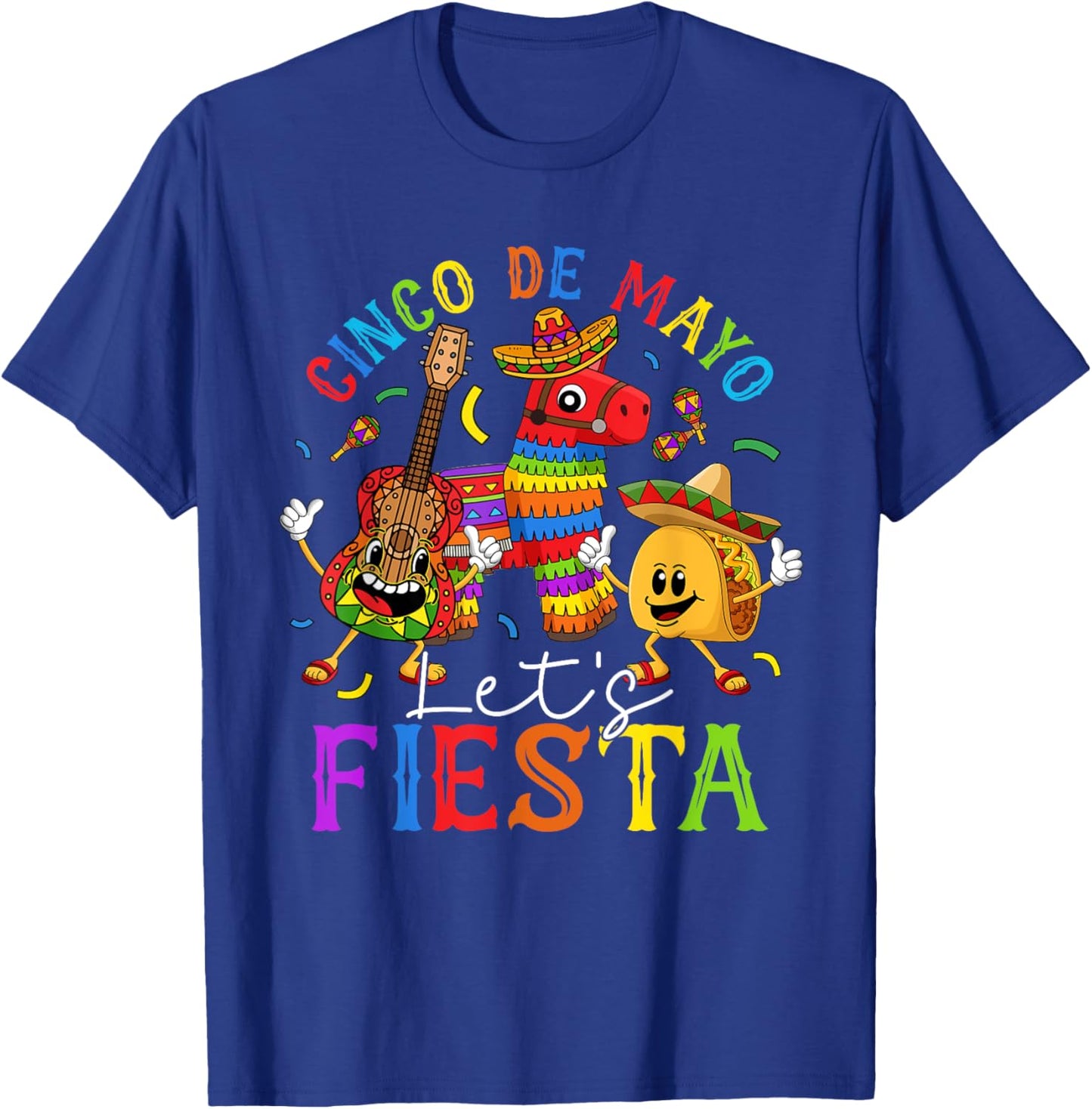 Cinco De Mayo Mexican Let's Fiesta Happy 5 De Mayo T-Shirt - T-Shirt | Royal