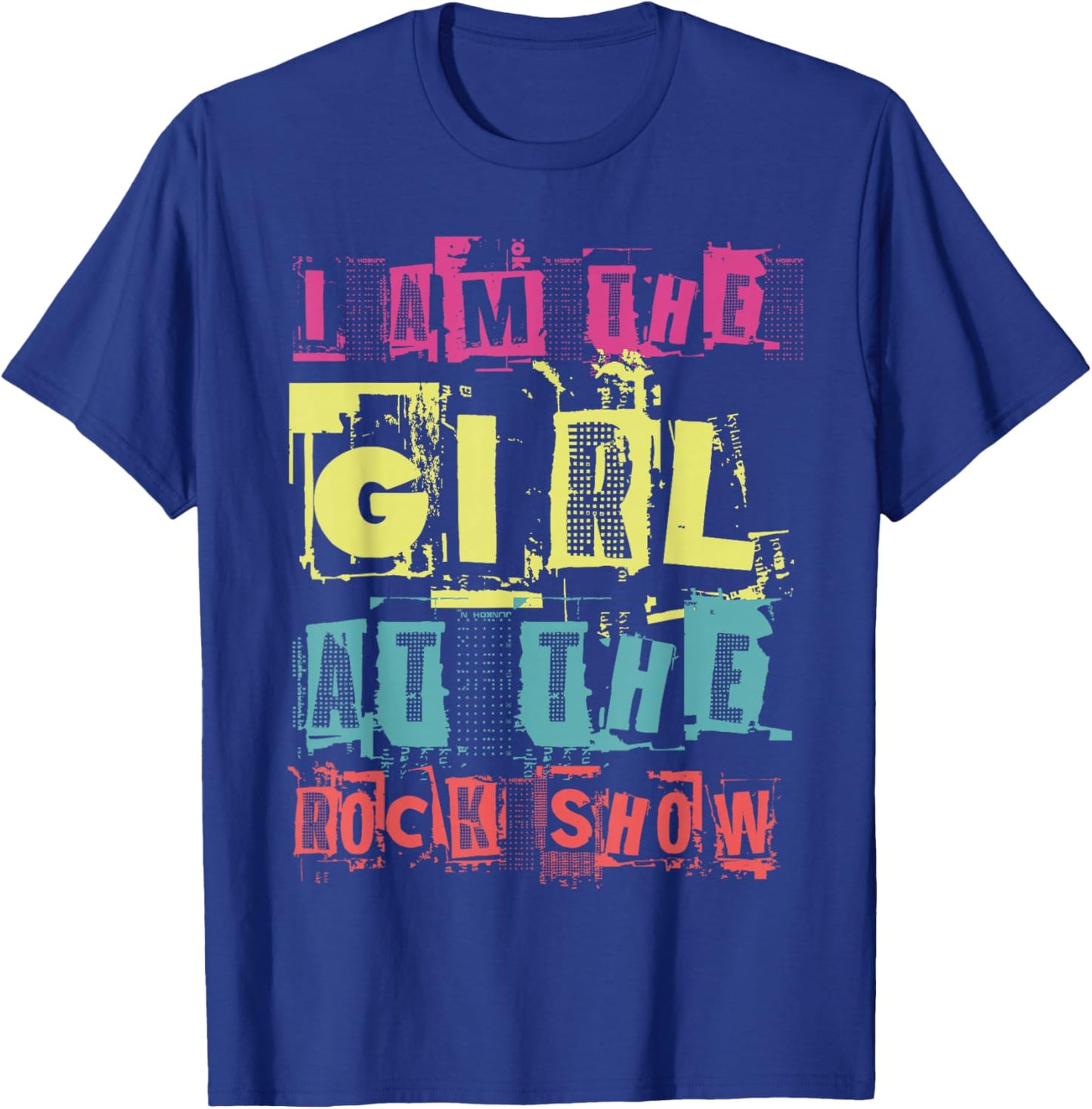 I Am The Girl at The Rock Show Funny Punk Rock Music Lover T-Shirt - T-Shirt | Royal