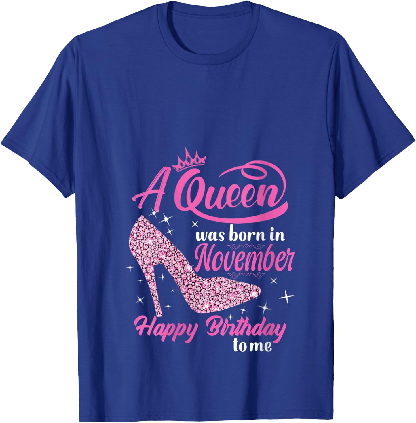 A Queen was Born In November Gift Funny November Birthday V-Neck T-Shirt - T-Shirt | Royal