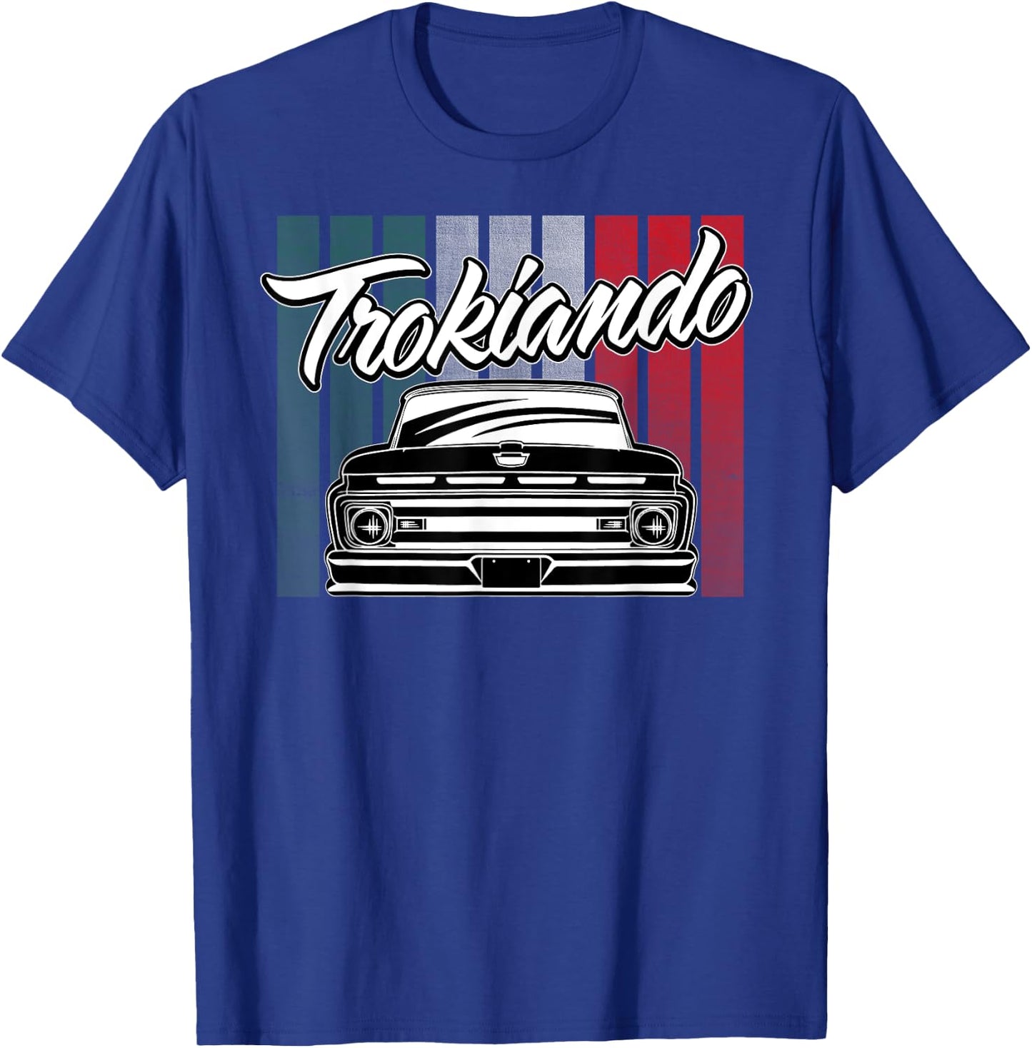 Trokiando OBS Truck slammed low Mexican Flag Colors T-Shirt - T-Shirt | Royal