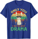 Only You Can Prevent Drama Llama Camping T-Shirt - T-Shirt | Royal