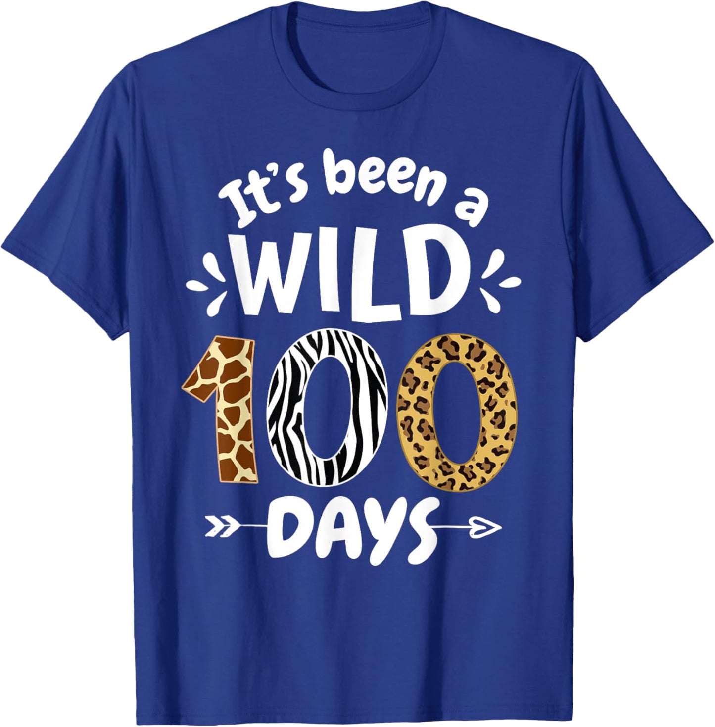 It's Been A Wild 100 Days Happy 100th Day Of School Leopard T-Shirt - T-Shirt | Royal