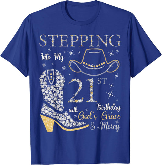 Stepping Into My 21st Birthday With God's Grace and Mercy T-Shirt - T-Shirt | Royal