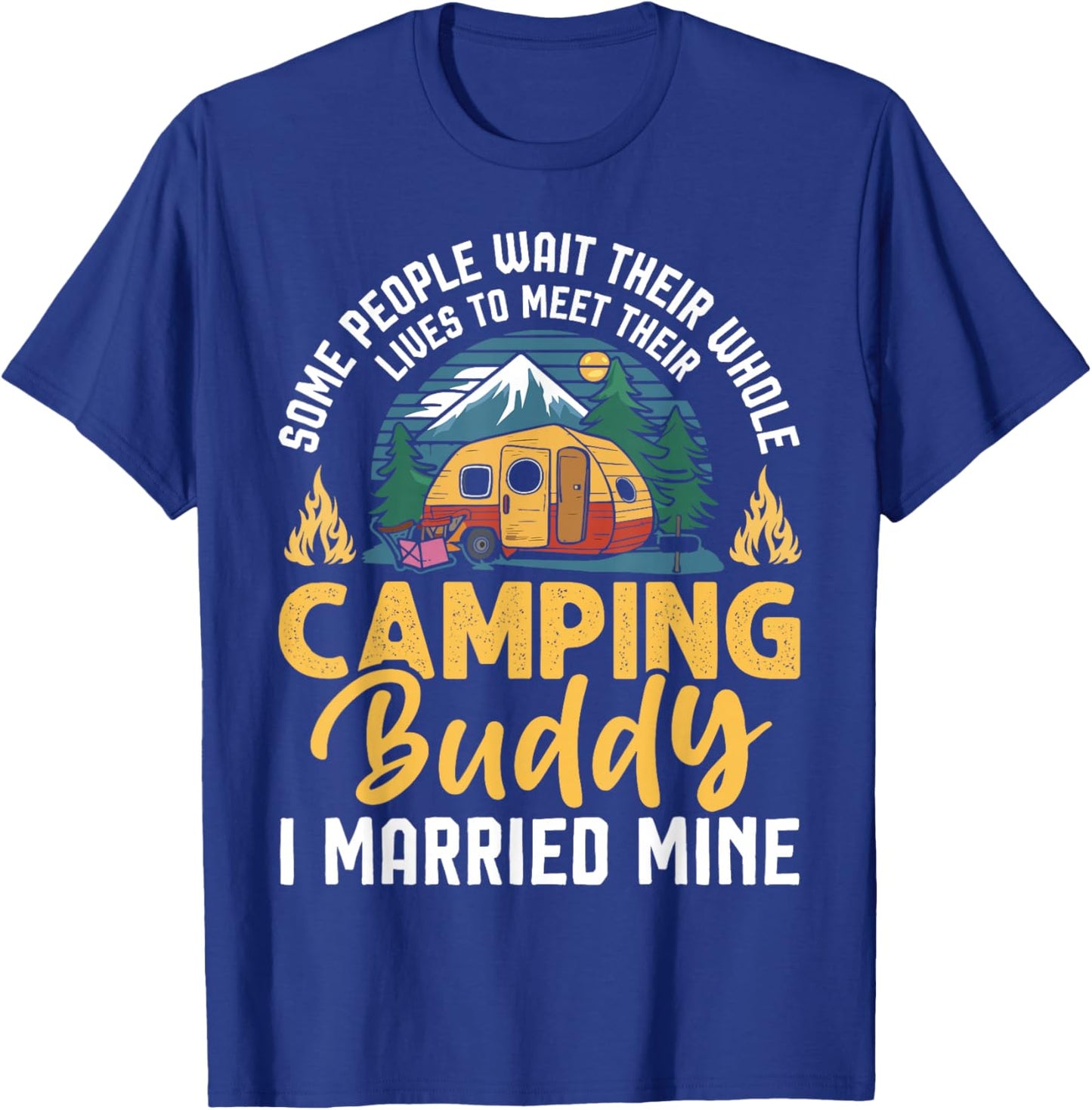Funny Camping Camper Couple Camping Lovers partners for life T-Shirt - T-Shirt | Royal