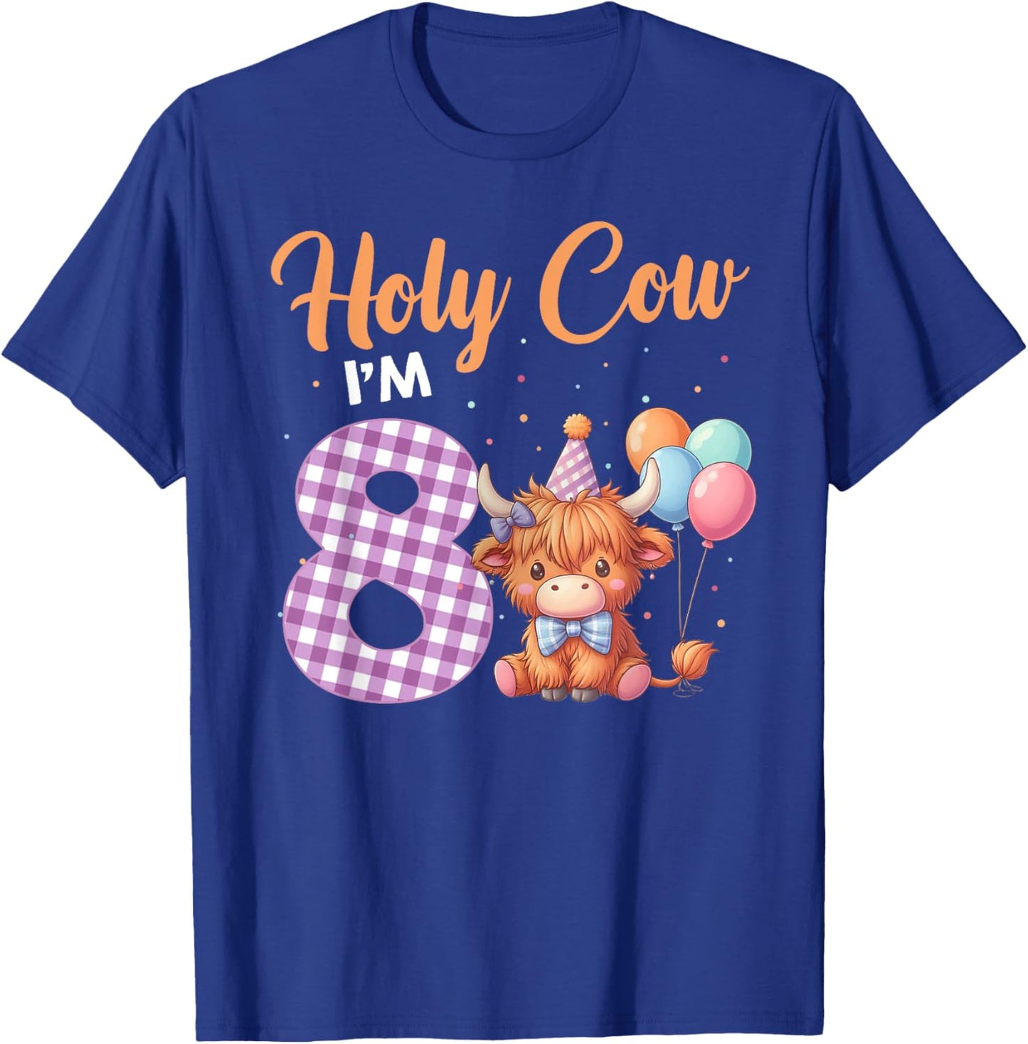 Holy Cow I'm 8 Year Old Birthday Highland Cow Shirt 8th T-Shirt - T-Shirt | Royal