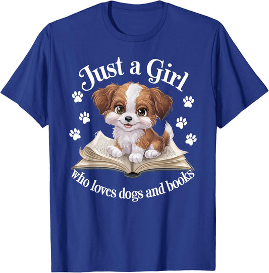 Just a Girl Who Loves Dogs and Books Cute Dog T-Shirt - T-Shirt | Royal