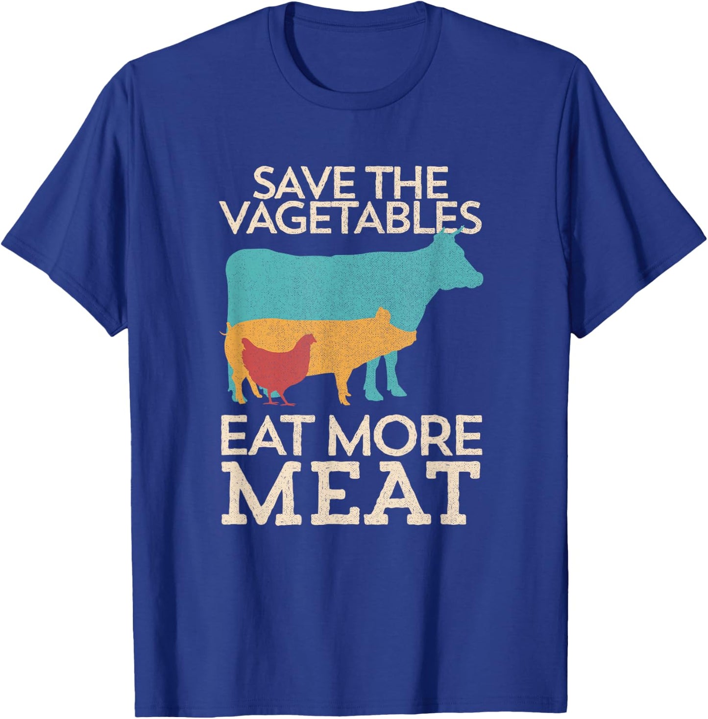 Save The Vegetables Eat More Meat BBQ Grilling T-Shirt - T-Shirt | Royal