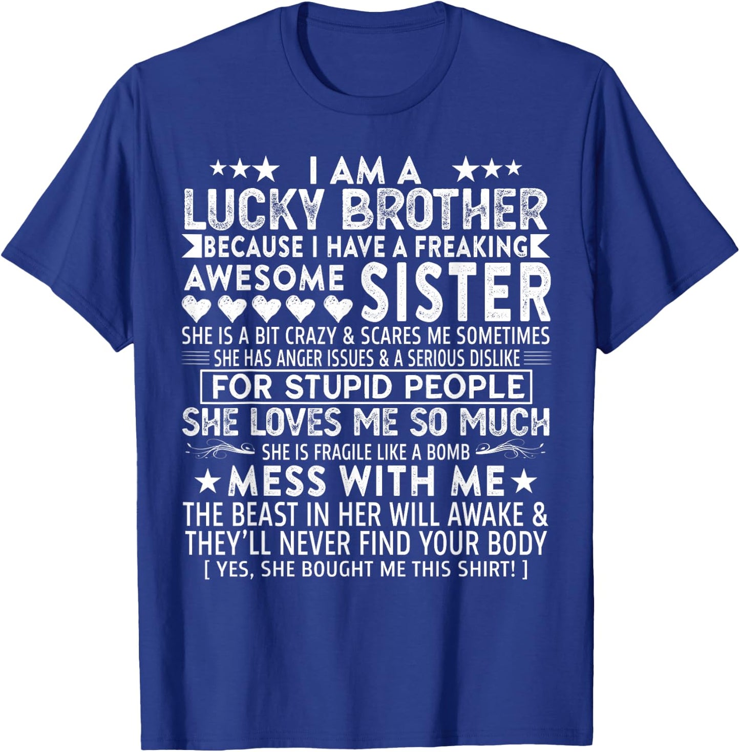 I Am A Lucky Brother Gift Brother From Sisters Birthday T-Shirt - T-Shirt | Royal