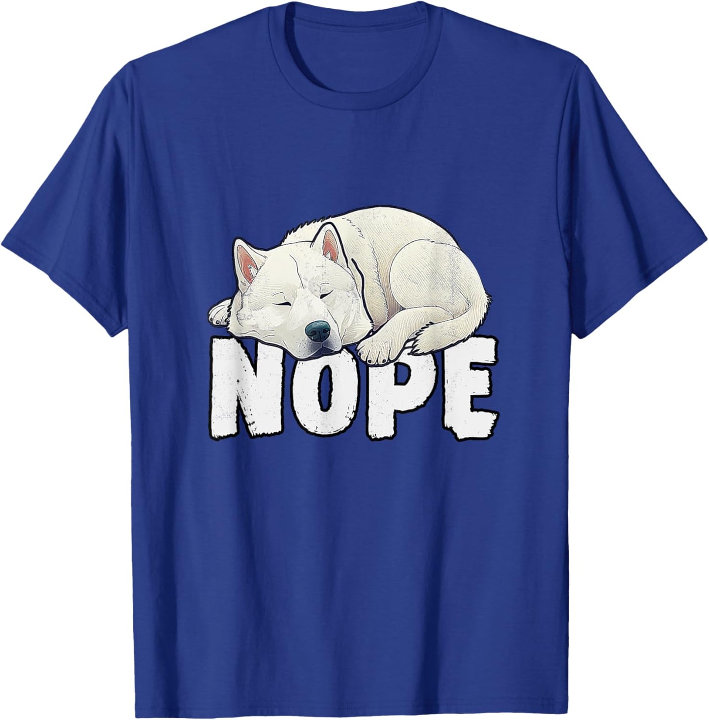 Korean Jindo Nope Funny Lazy Pet Dog Cute T-Shirt - T-Shirt | Royal