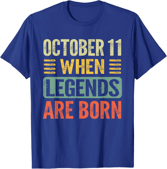 Legends Are Born On October 11th Birthday Vintage Oct 11 T-Shirt - T-Shirt | Royal
